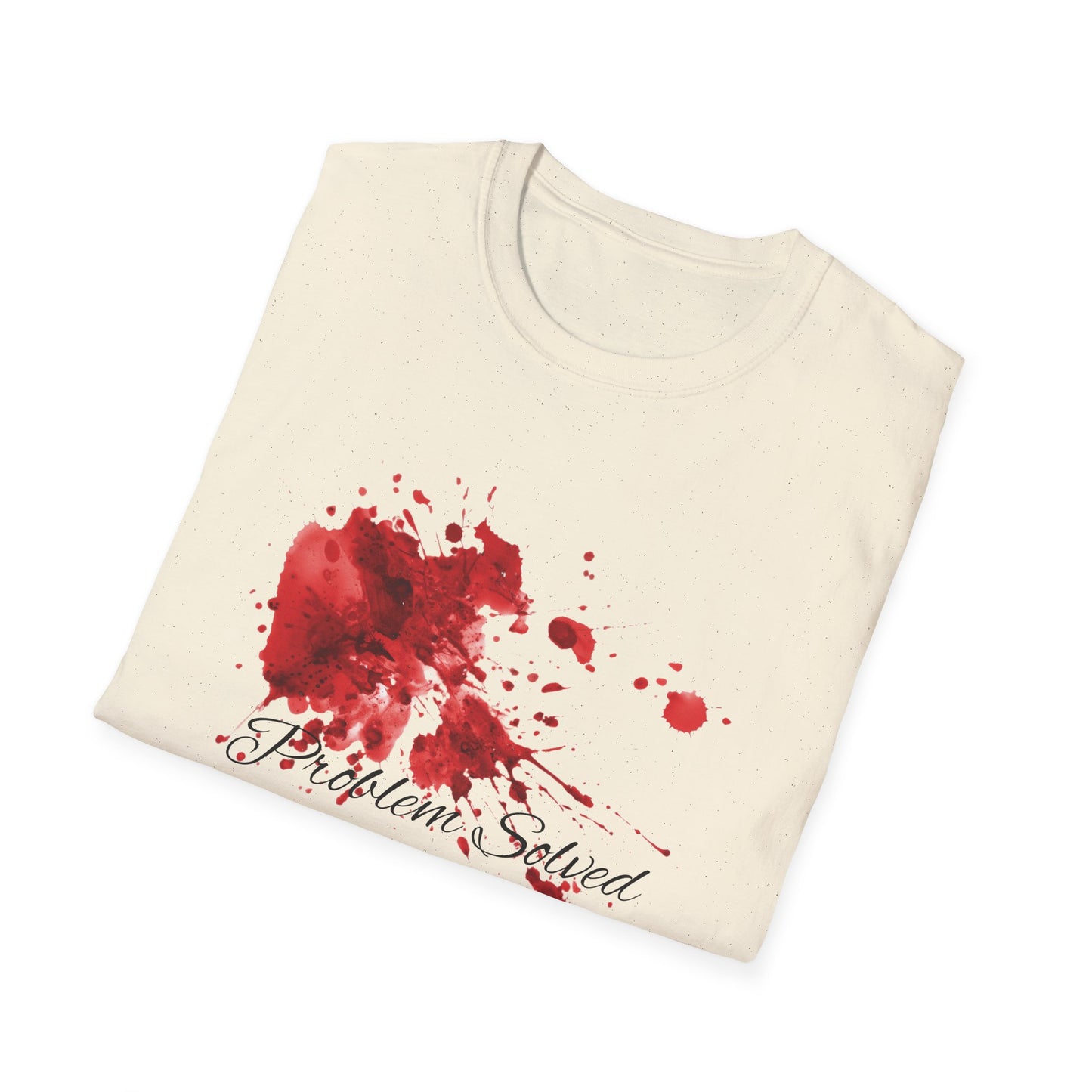 'Problem Solved' T-Shirt