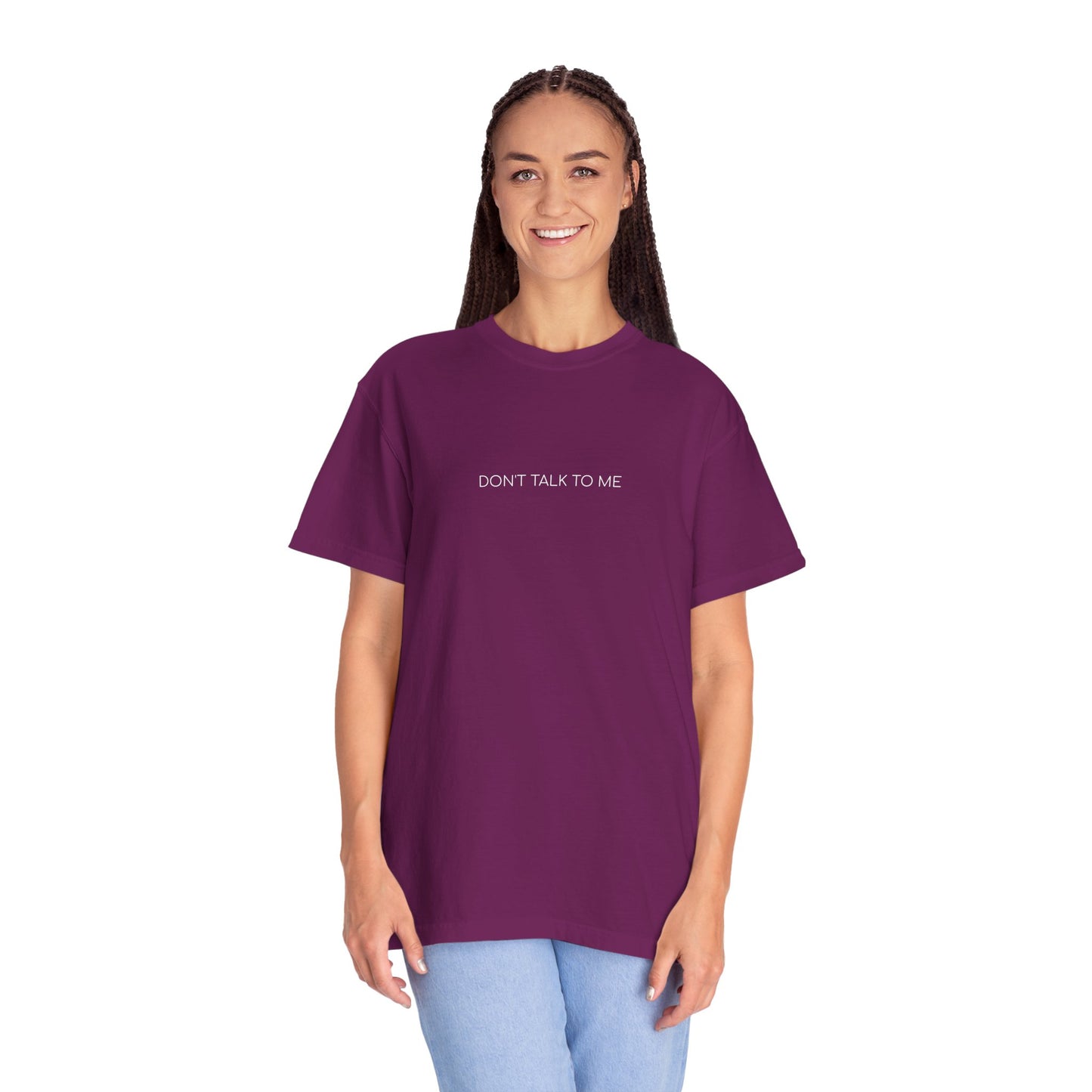 Don't Talk to Me T-shirt