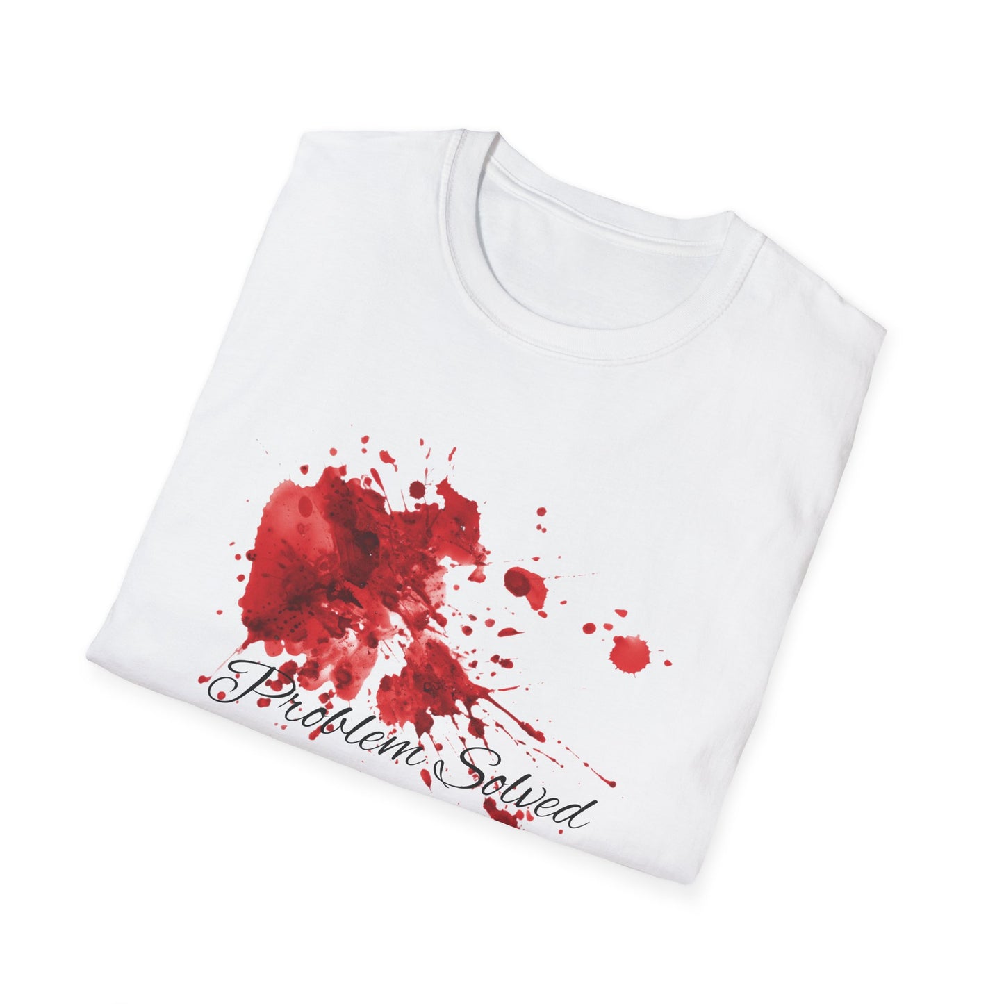 'Problem Solved' T-Shirt